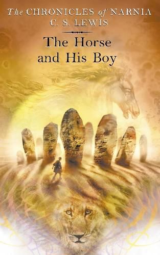 The Horse and His Boy (The Chronicles of Narnia, Book 3)