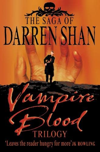 Vampire Blood Trilogy: Books 1 - 3 (The Saga of Darren Shan)