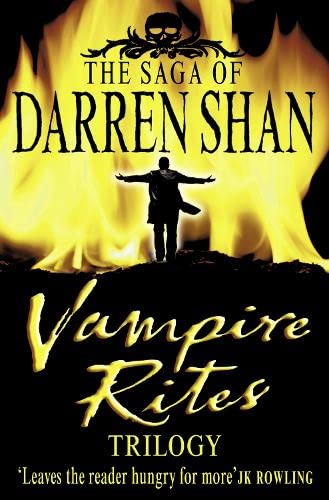 Vampire Rites Trilogy: Books 4 - 6 (The Saga of Darren Shan)