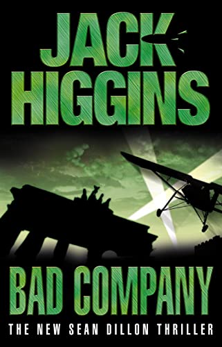 Bad Company (Sean Dillon Series, Book 11)
