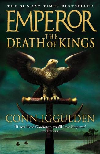 The Death of Kings (Emperor Series, Book 2)