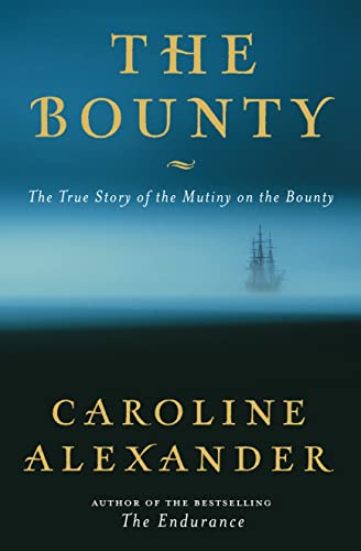 The Bounty: The True Story of the Mutiny on the Bounty