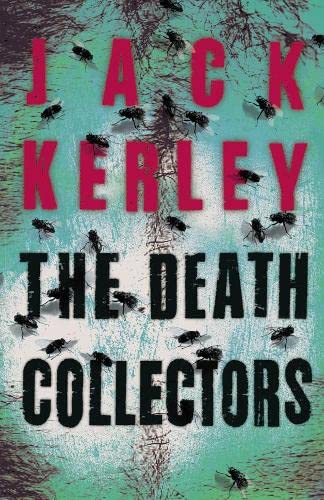 The Death Collectors (Carson Ryder, Book 2)