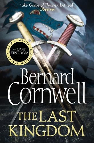 The Last Kingdom (The Last Kingdom Series, Book 1)