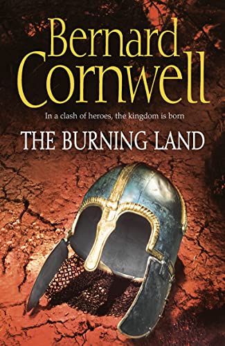 The Burning Land (The Last Kingdom Series, Book 5)