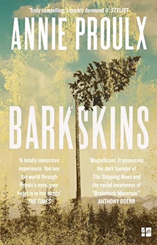 Barkskins: Longlisted for the Baileys Women's Prize for Fiction 2017