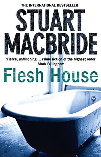 Flesh House (Logan McRae, Book 4)