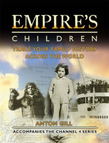 Empire's Children: Trace Your Family History Across the World