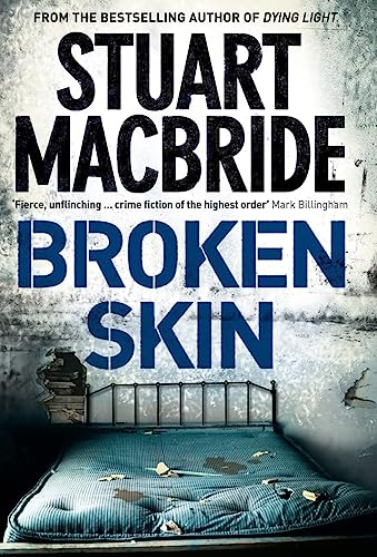 Broken Skin (Logan McRae, Book 3)
