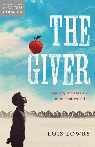 The Giver (HarperCollins Children's Modern Classics)