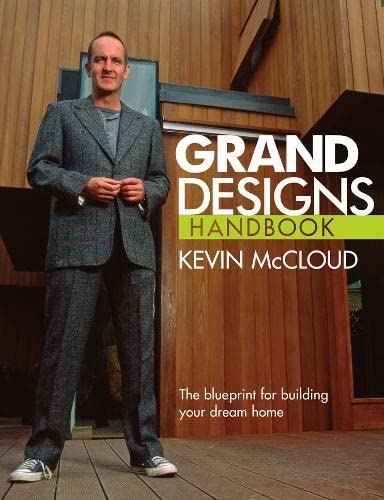 Grand Designs Handbook: The blueprint for building your dream home