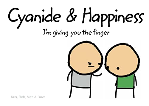 Cyanide and Happiness: I'm Giving You the Finger