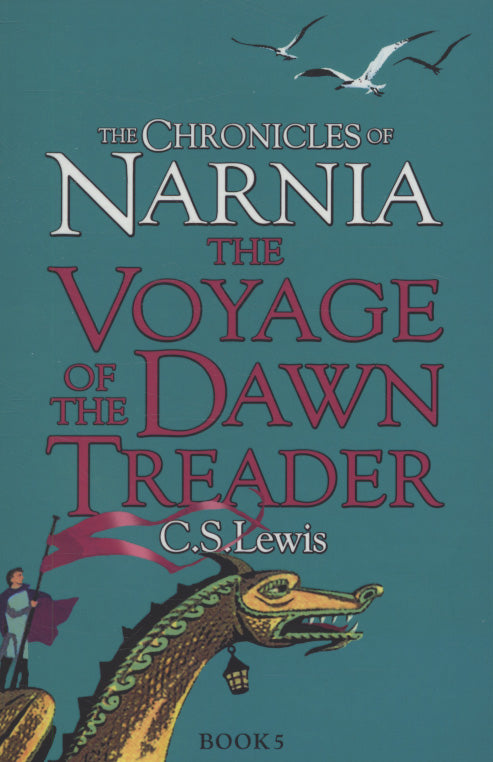 The Voyage of the Dawn Treader (The Chronicles of Narnia, Book 5)