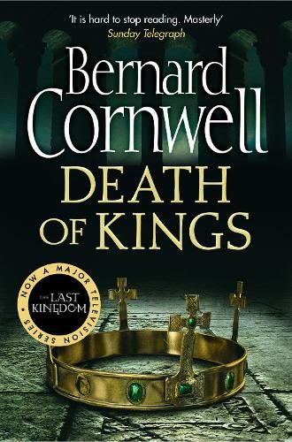 Death of Kings (The Last Kingdom Series, Book 6)