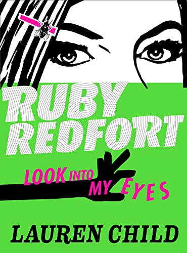 Look into My Eyes (Ruby Redfort, Book 1)