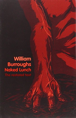 Naked Lunch: The Restored Text