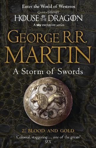 A Storm of Swords: Part 2 Blood and Gold (A Song of Ice and Fire, Book 3)