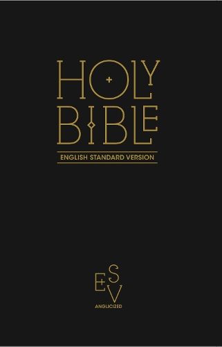 Holy Bible: English Standard Version (ESV) Anglicised Black Gift and Award edition