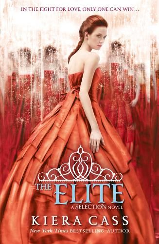 The Elite (The Selection, Book 2)