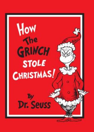 How the Grinch Stole Christmas! Gift Edition (Dr. Seuss)
