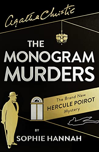 The Monogram Murders: The New Hercule Poirot Mystery