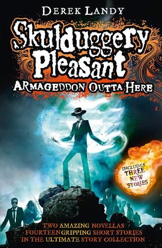 Armageddon Outta Here - The World of Skulduggery Pleasant (Skulduggery Pleasant)