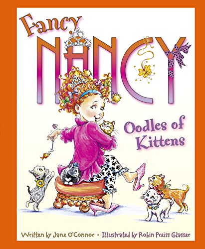 Oodles of Kittens (Fancy Nancy)