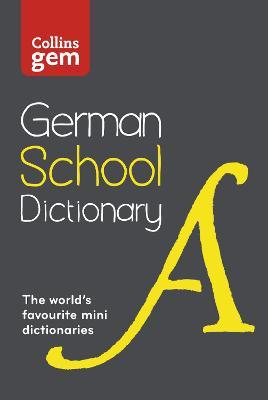 German School Gem Dictionary: Trusted support for learning, in a mini-format (Collins School Dictionaries)