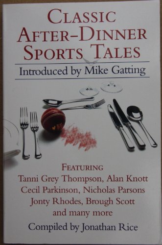 Classic After-Dinner Sports Tales