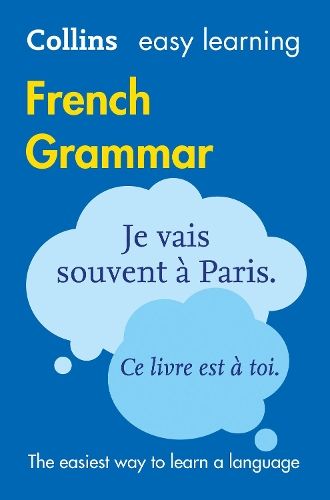 Easy Learning French Grammar: Trusted support for learning (Collins Easy Learning)