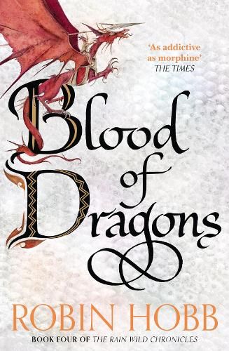 Blood of Dragons (The Rain Wild Chronicles, Book 4)