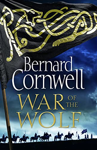 War of the Wolf (The Last Kingdom Series, Book 11)