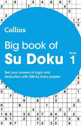 Big Book of Su Doku book 1: 300 Su Doku puzzles