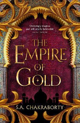 The Empire of Gold (The Daevabad Trilogy, Book 3)