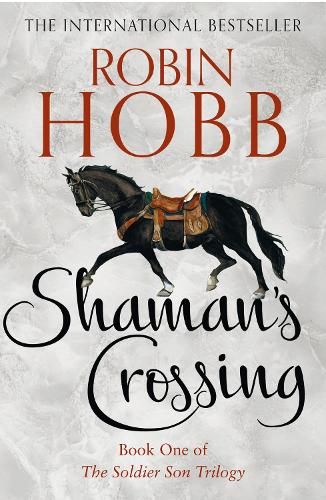 Shaman's Crossing (The Soldier Son Trilogy, Book 1)