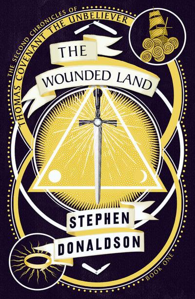 The Wounded Land (The Second Chronicles of Thomas Covenant, Book 1)