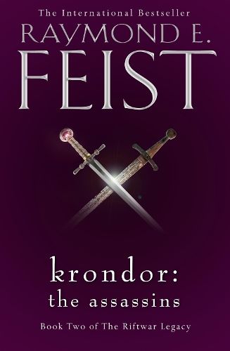 Krondor: The Assassins (The Riftwar Legacy, Book 2)