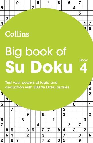Big Book of Su Doku 4: 300 Su Doku puzzles (Collins Su Doku)