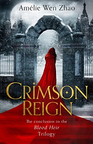 Crimson Reign (Blood Heir Trilogy, Book 3)