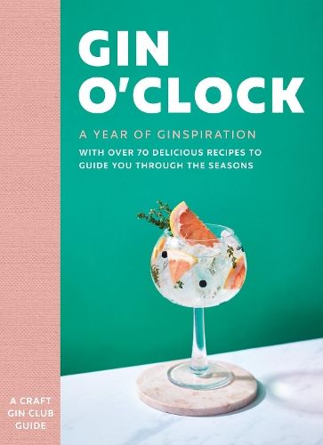 Gin O'clock: A Year of Ginspiration