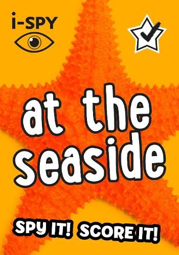 i-SPY At the Seaside: Spy it! Score it! (Collins Michelin i-SPY Guides)