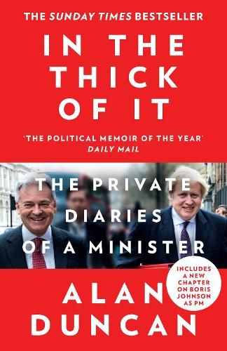 In the Thick of It: The Private Diaries of a Minister