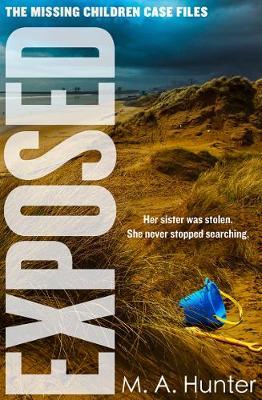 Exposed (The Missing Children Case Files, Book 6)