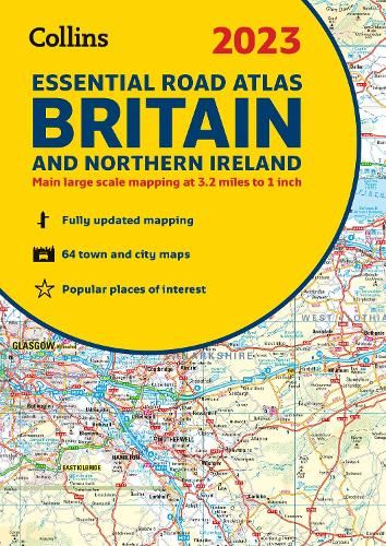 2023 Collins Essential Road Atlas Britain and Northern Ireland: A4 Spiral (Collins Road Atlas)