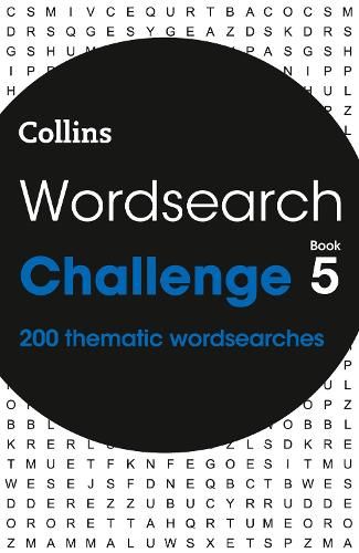 Wordsearch Challenge Book 5: 200 themed wordsearch puzzles (Collins Wordsearches)