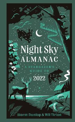 Night Sky Almanac 2022: A stargazer's guide