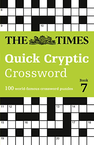 The Times Quick Cryptic Crossword Book 7: 100 world-famous crossword puzzles (The Times Crosswords)