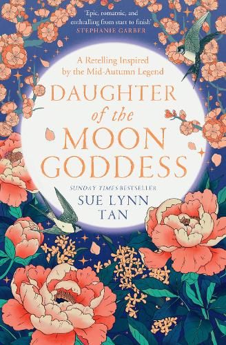 Daughter of the Moon Goddess (The Celestial Kingdom Duology, Book 1)