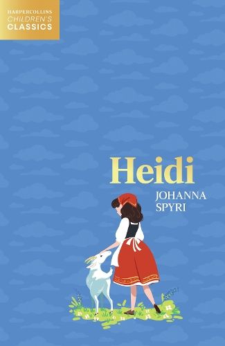 Heidi (HarperCollins Children's Classics)