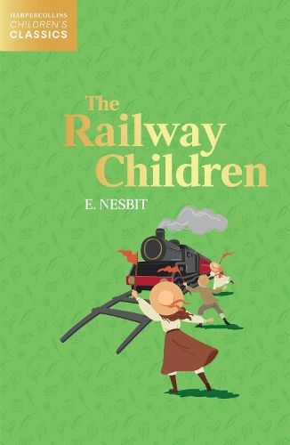The Railway Children (HarperCollins Children's Classics)